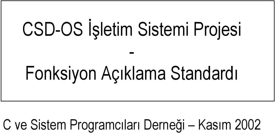 Açıklama Standardı C ve