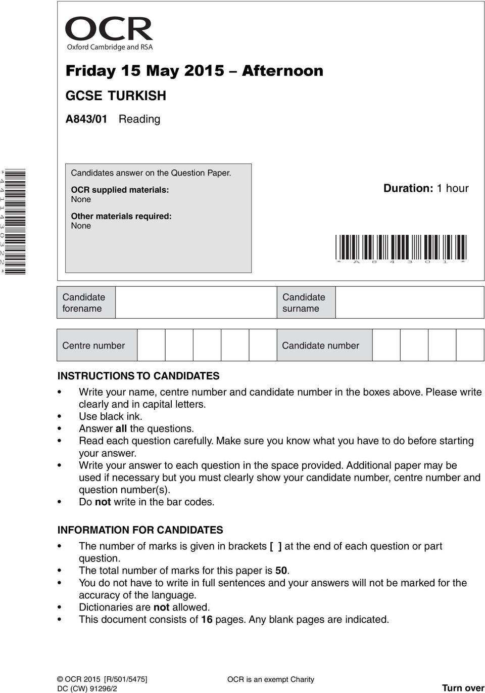 Please write clearly and in capital letters. Use black ink. nswer all the questions. Read each question carefully. Make sure you know what you have to do before starting your answer.