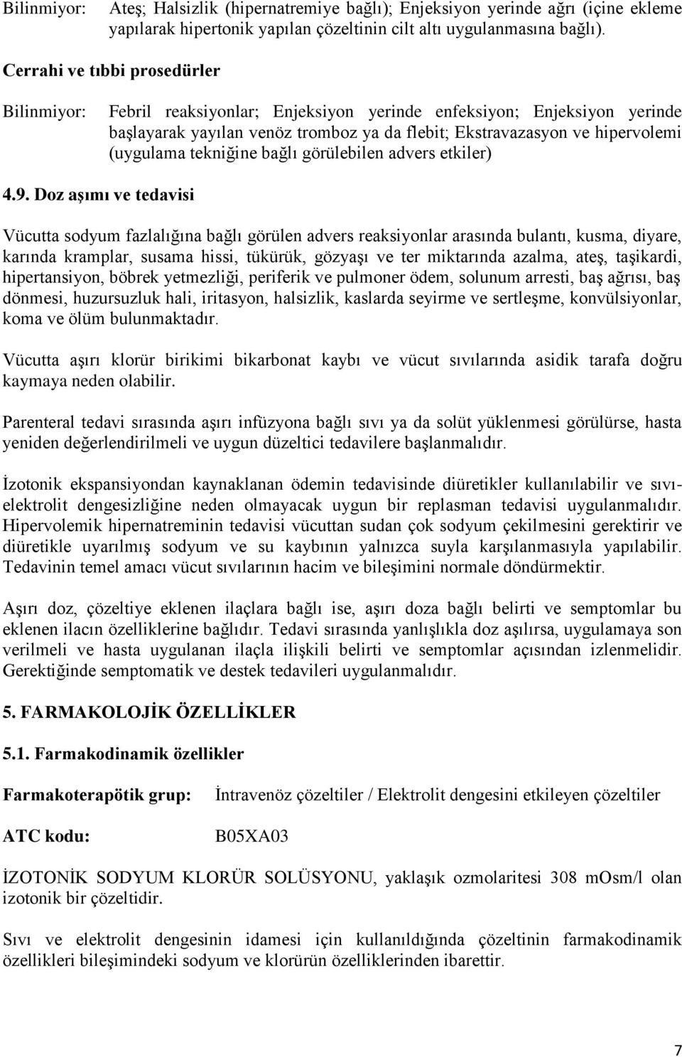 bağlı görülebilen advers etkiler) 4.9.