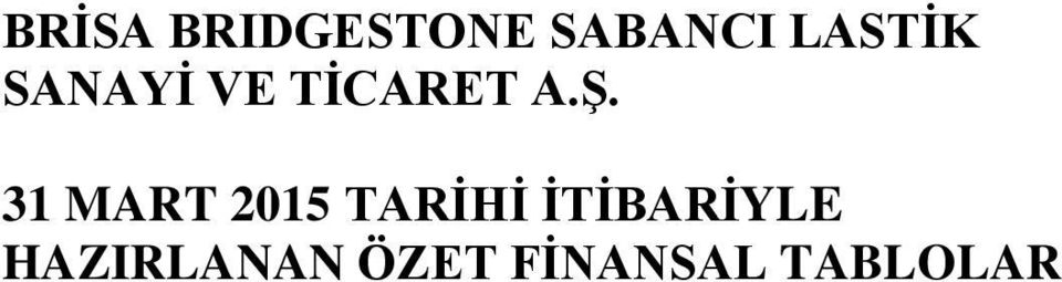 31 MART 2015 TARİHİ