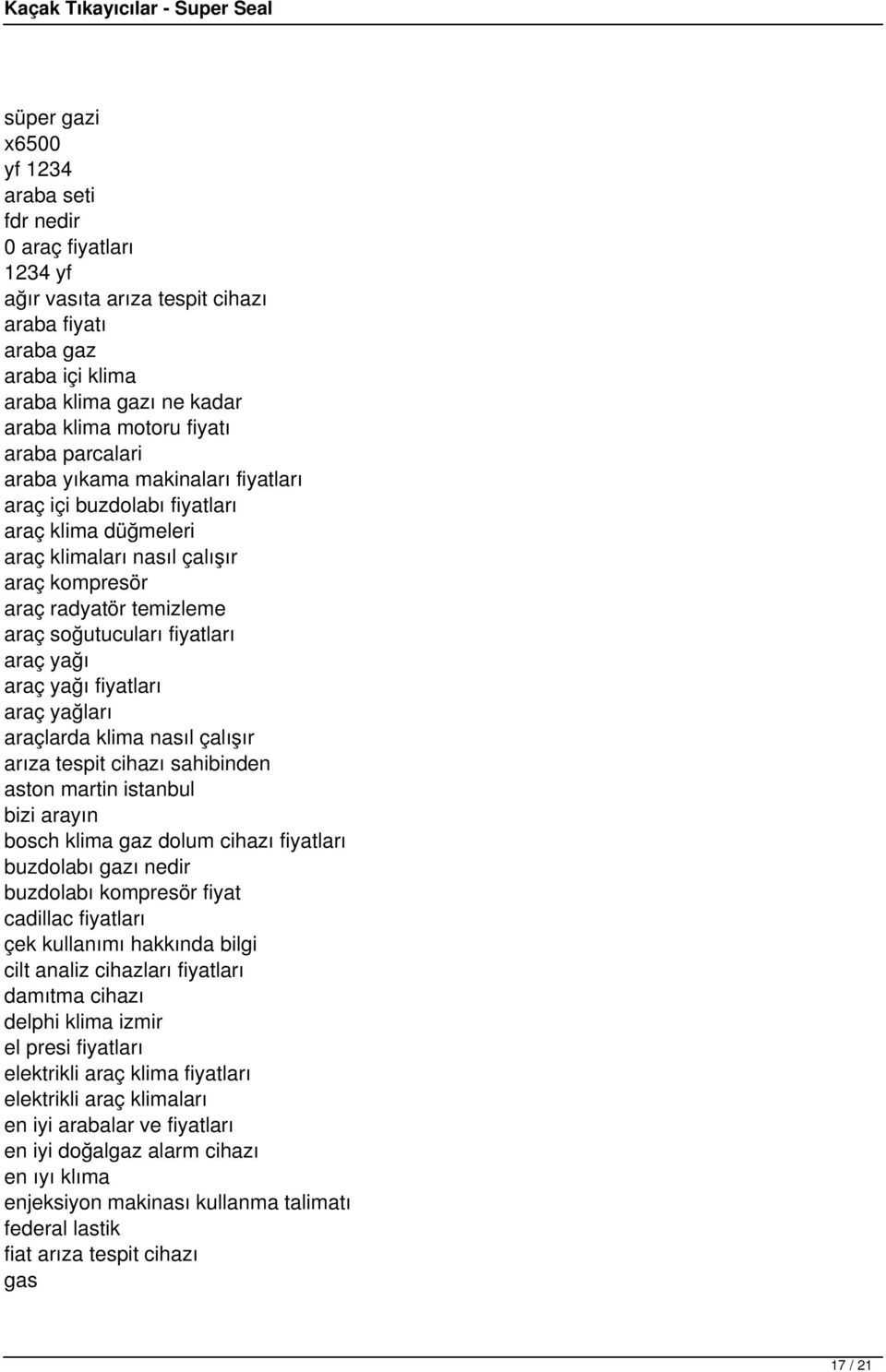 araç yağı fiyatları araç yağları araçlarda klima nasıl çalışır arıza tespit cihazı sahibinden aston martin istanbul bizi arayın bosch klima gaz dolum cihazı fiyatları buzdolabı gazı nedir buzdolabı