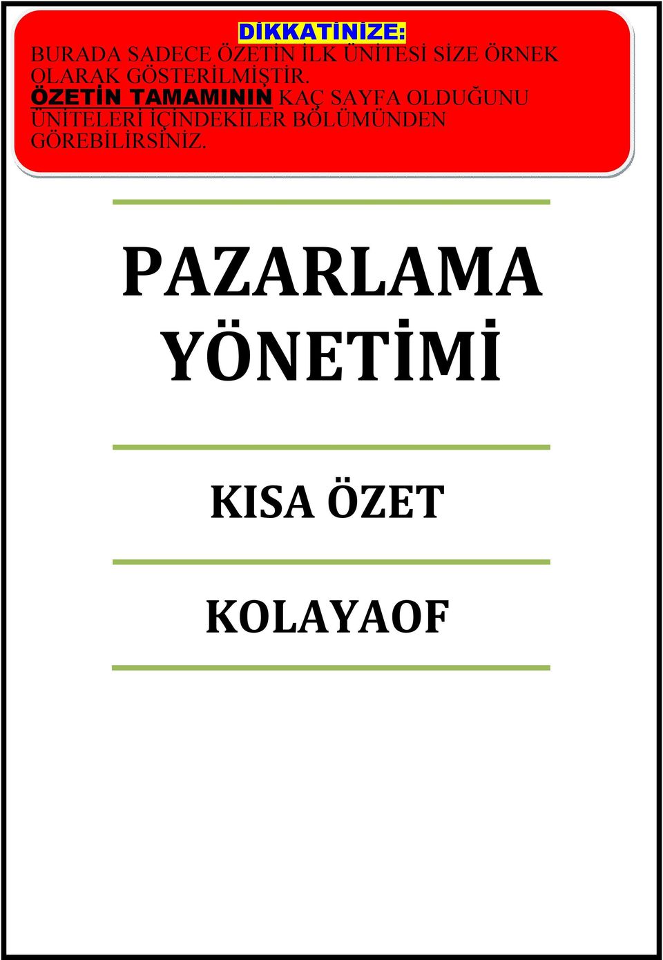 ÖZETİN TAMAMININ KAÇ SAYFA OLDUĞUNU ÜNİTELERİ