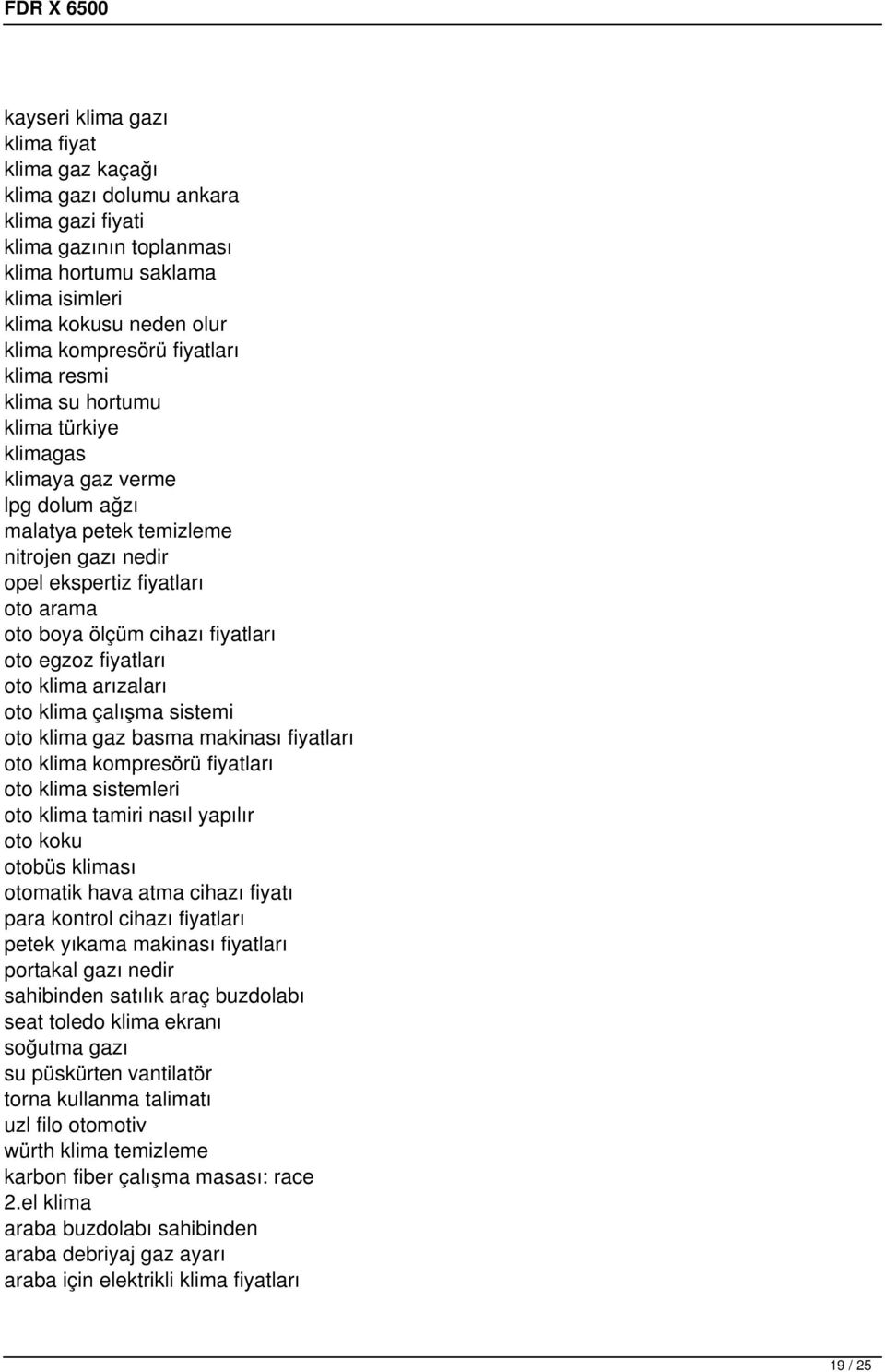 fiyatları oto egzoz fiyatları oto klima arızaları oto klima çalışma sistemi oto klima gaz basma makinası fiyatları oto klima kompresörü fiyatları oto klima sistemleri oto klima tamiri nasıl yapılır