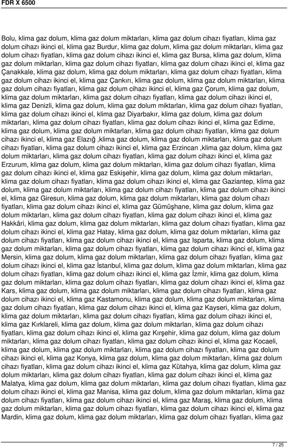 Çanakkale, klima gaz dolum, klima gaz dolum miktarları, klima gaz dolum cihazı fiyatları, klima gaz dolum cihazı ikinci el, klima gaz Çankırı, klima gaz dolum, klima gaz dolum miktarları, klima gaz