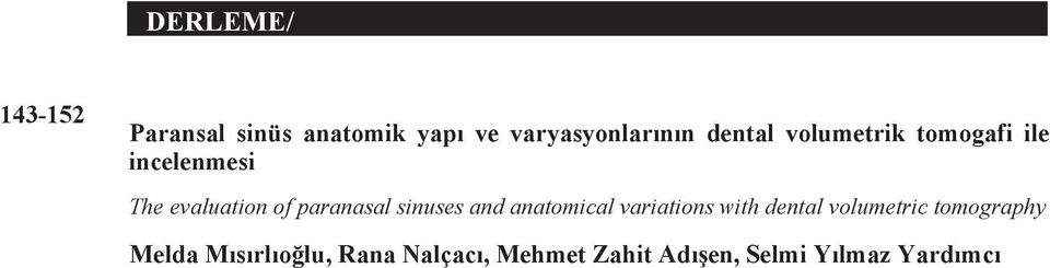 paranasal sinuses and anatomical variations with dental volumetric