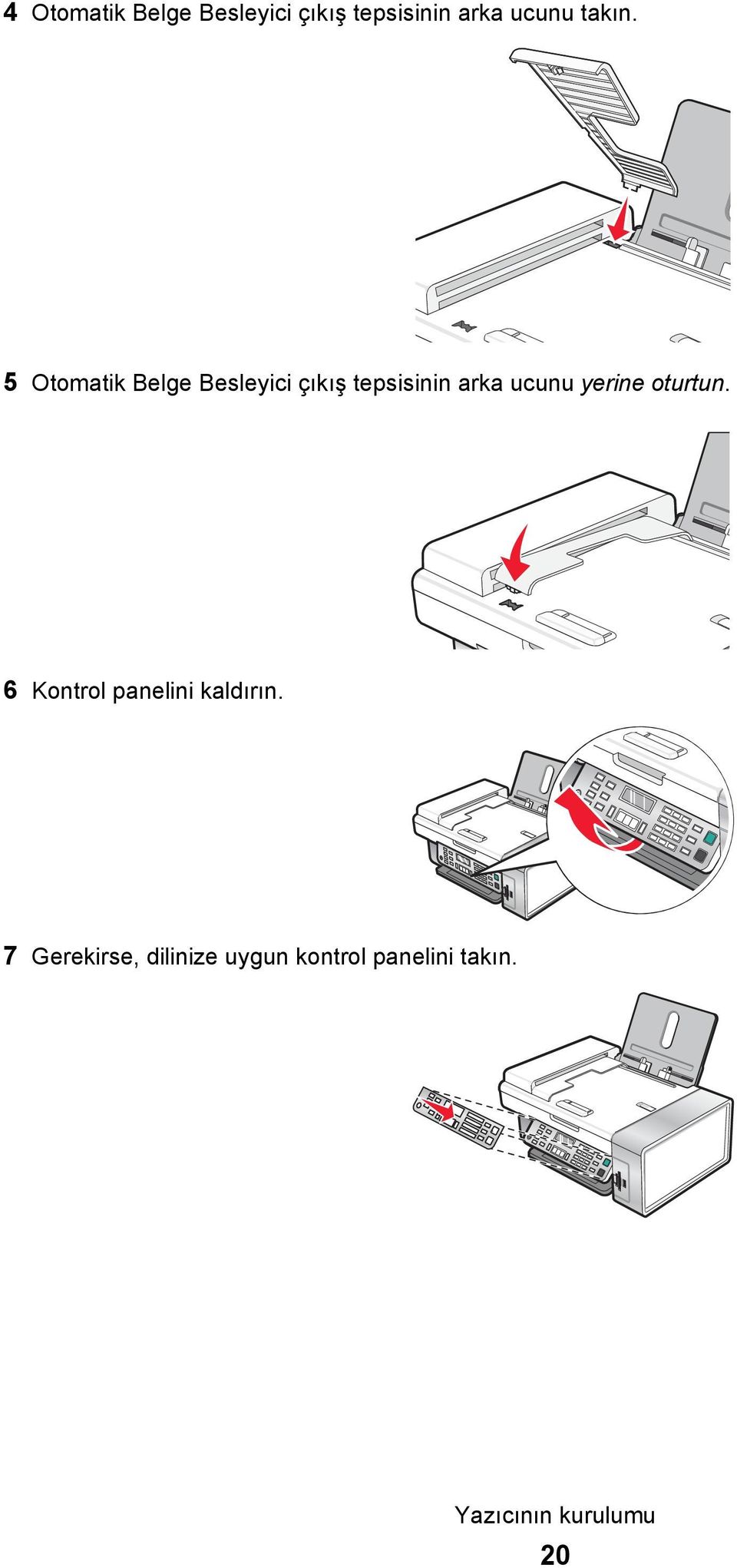 5 Otomatik Belge Besleyici çıkış tepsisinin arka ucunu