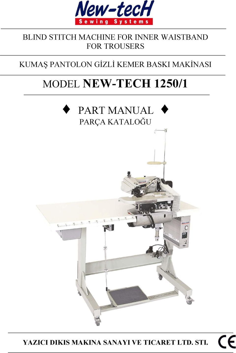 MAKİNASI MODEL NEW-TECH 1250/1 PART MANUAL