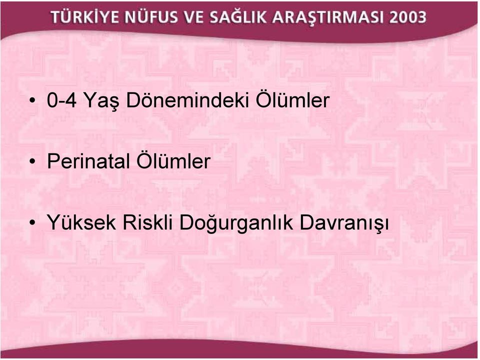 Ölümler Yüksek