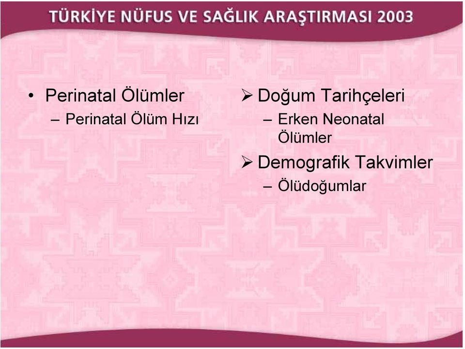 Erken Neonatal Ölümler