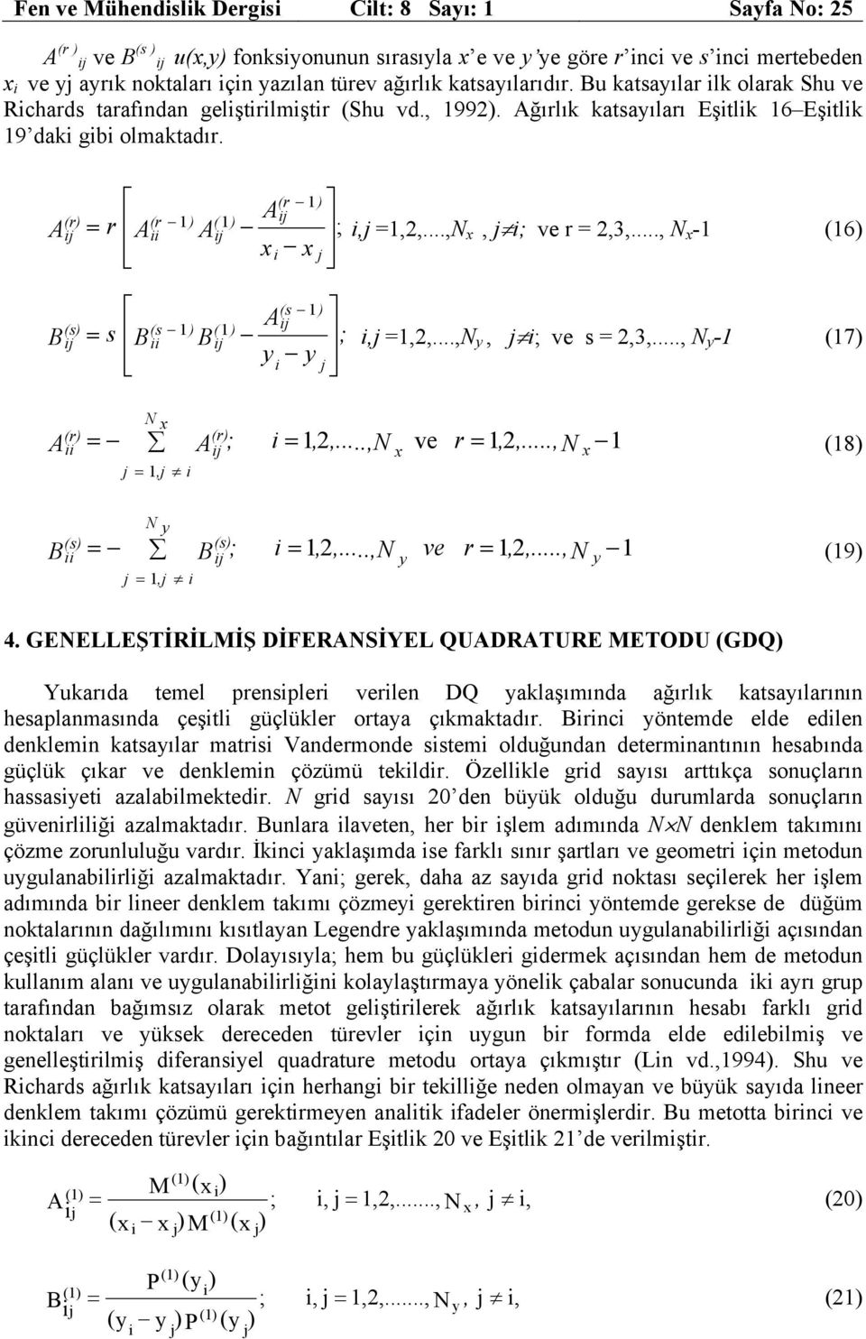 ..,, ; ve s,3,..., - (7) (r) (r) ;,,..., ve r,,..., (8), (s) (s) ;,,..., ve r,,..., (9),.