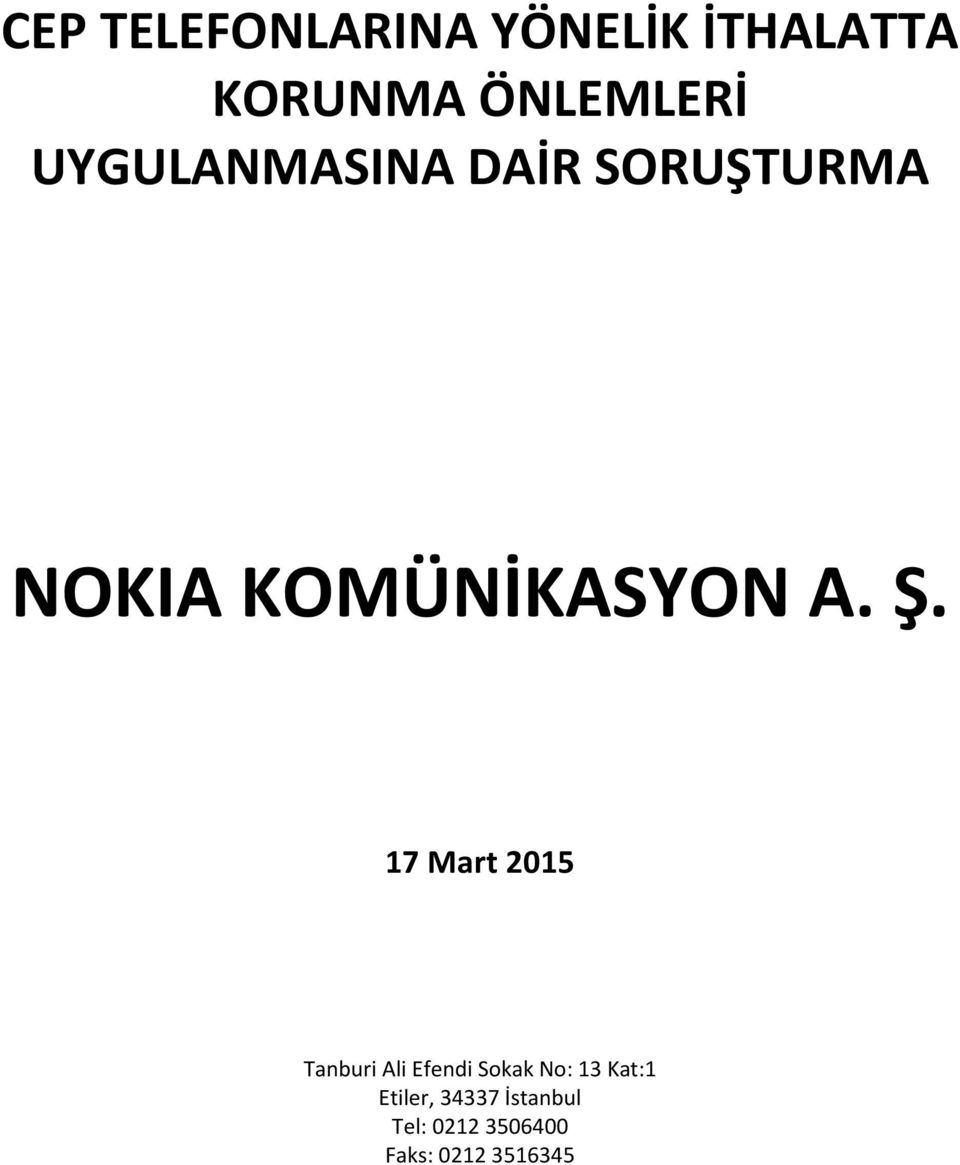 17 Mart 2015 Tanburi Ali Efendi Sokak No: 13 Kat:1