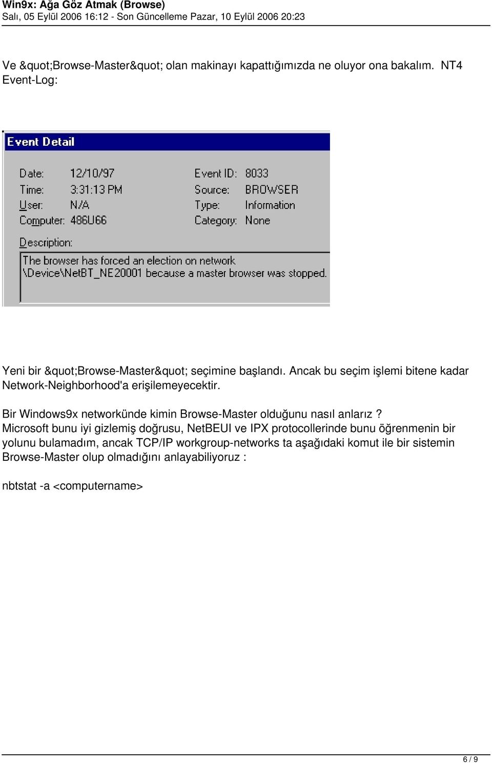 Bir Windows9x networkünde kimin Browse-Master olduğunu nasıl anlarız?