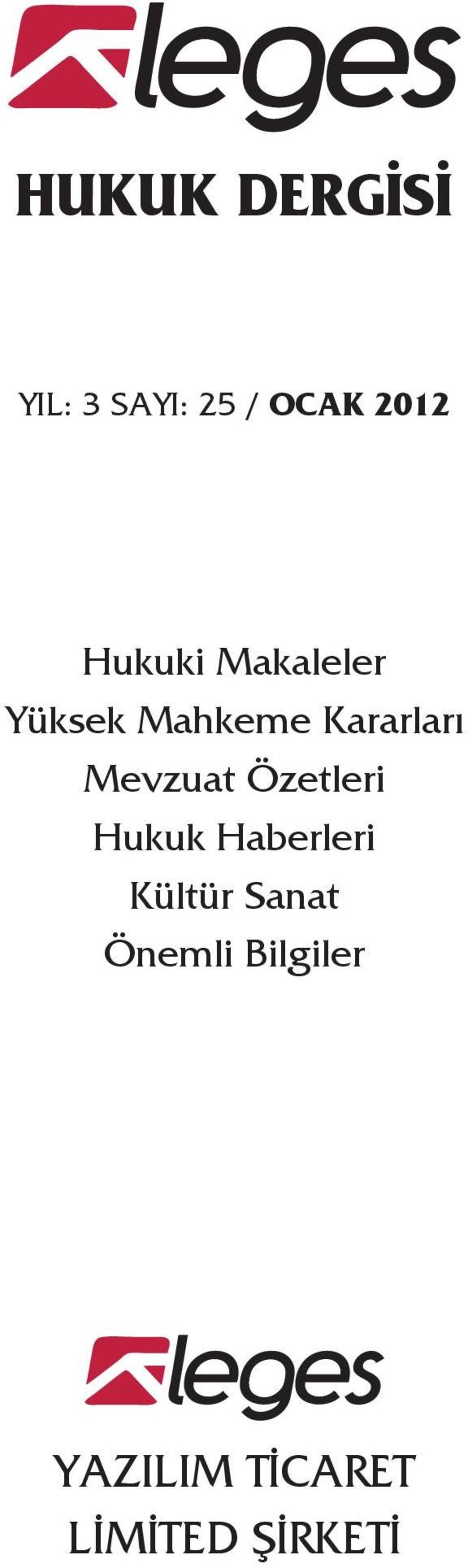 Mevzuat Özetleri Hukuk Haberleri Kültür