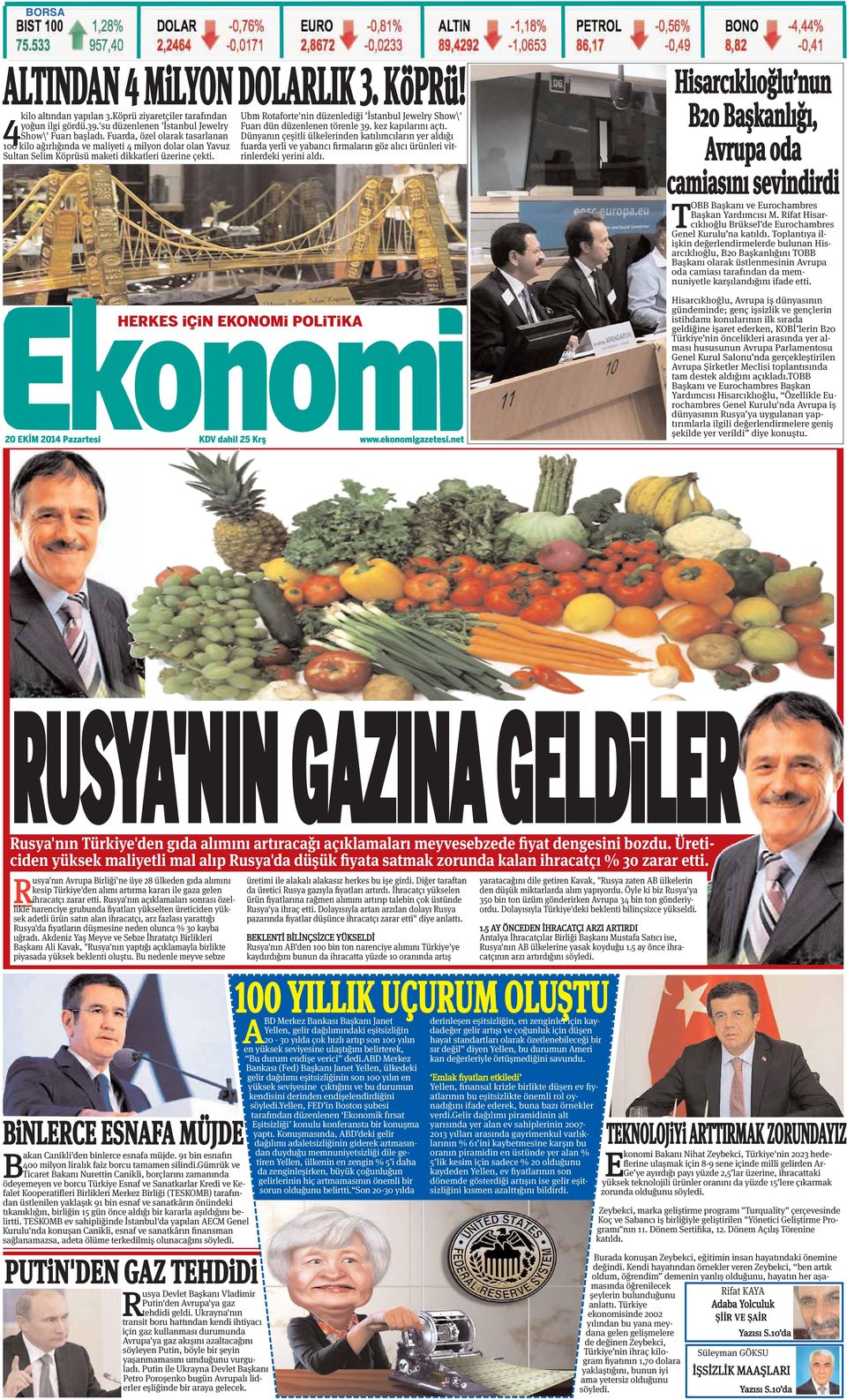 Fuarda, özel olarak tasarlanan Dünyanın çeşitli ülkelerinden katılımcıların yer aldığı 100 kilo ağırlığında ve maliyeti 4 milyon dolar olan Yavuz fuarda yerli ve yabancı firmaların göz alıcı ürünleri