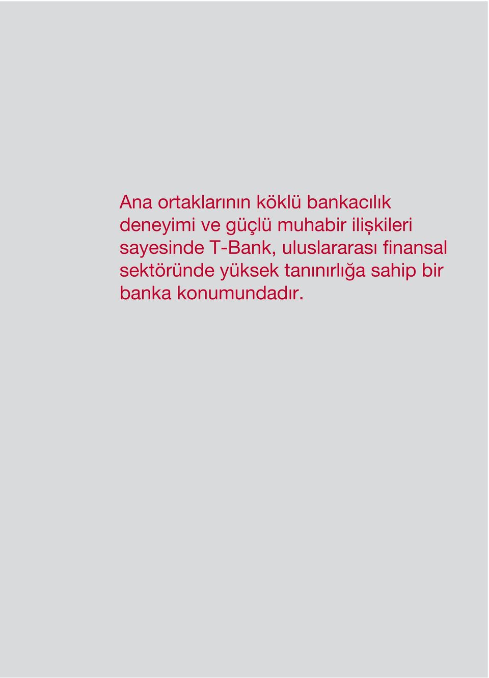 T-Bank, uluslararası finansal sektöründe