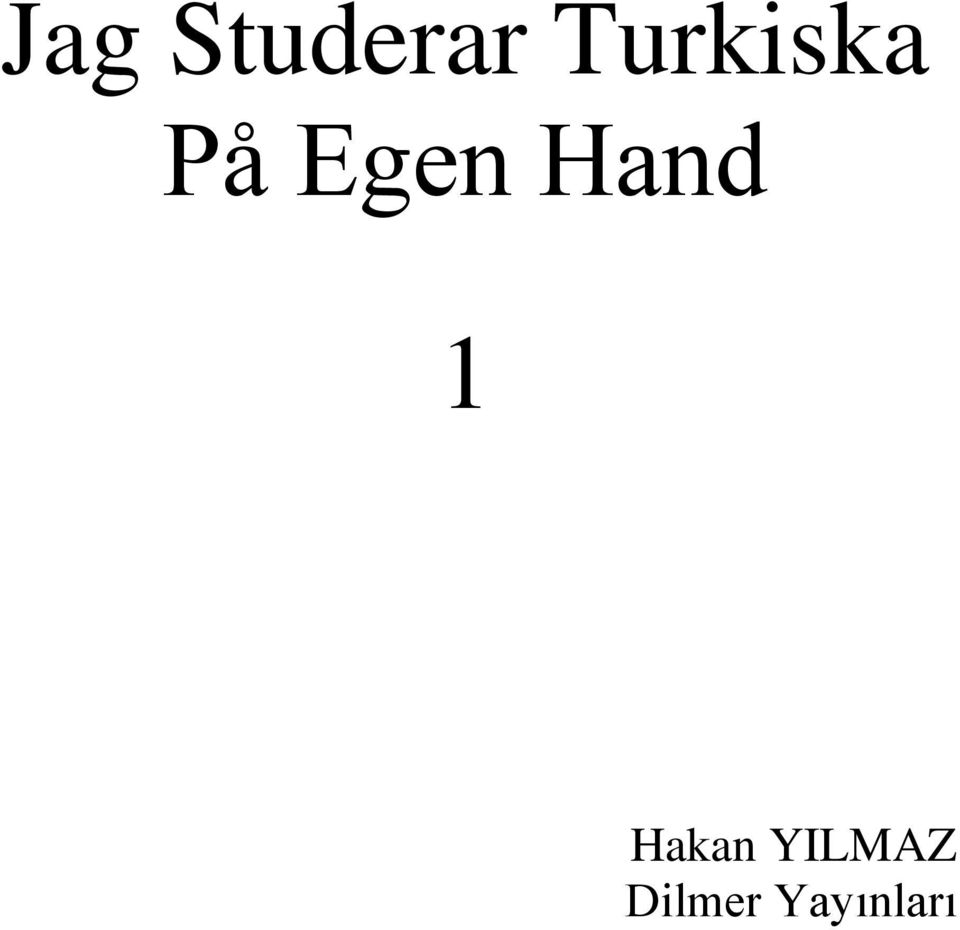 Hand 1 Hakan