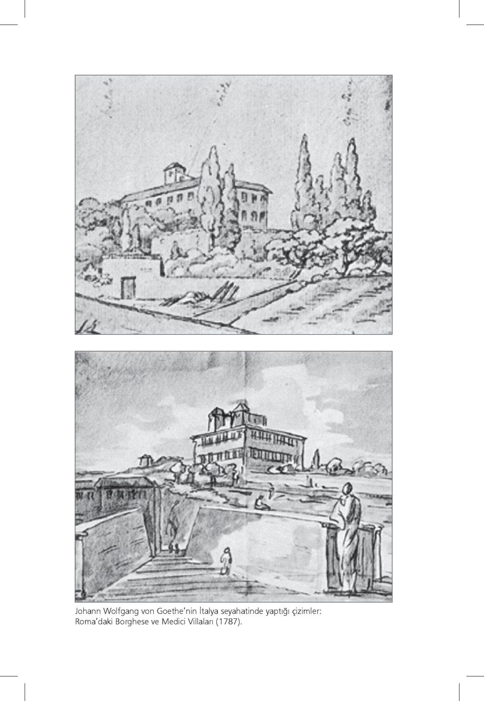 yaptığı çizimler: Roma daki