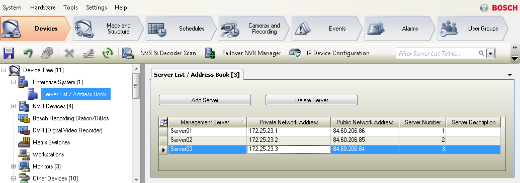 112 tr Server Lookup Yapılandırması Bosch Video Management System 9 Server Lookup Yapılandırması Ana pencere > Cihazlar > Enterprise Sistem > Sunucu Listesi /Adres Defteri Sunucu Araması için