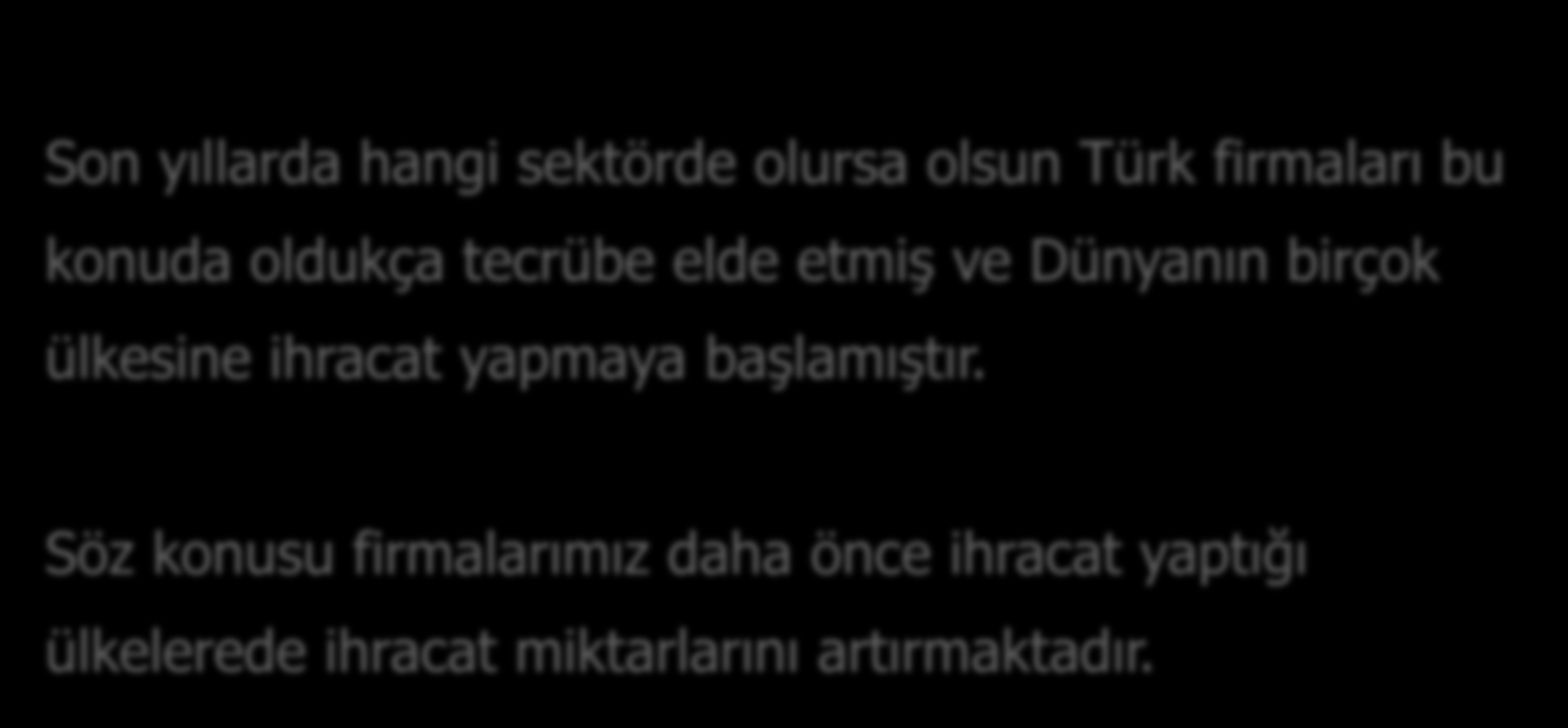 YURT DIŞI DEPO ve/veya OFİS E NEDEN İHTİYAÇ DUYULUR?