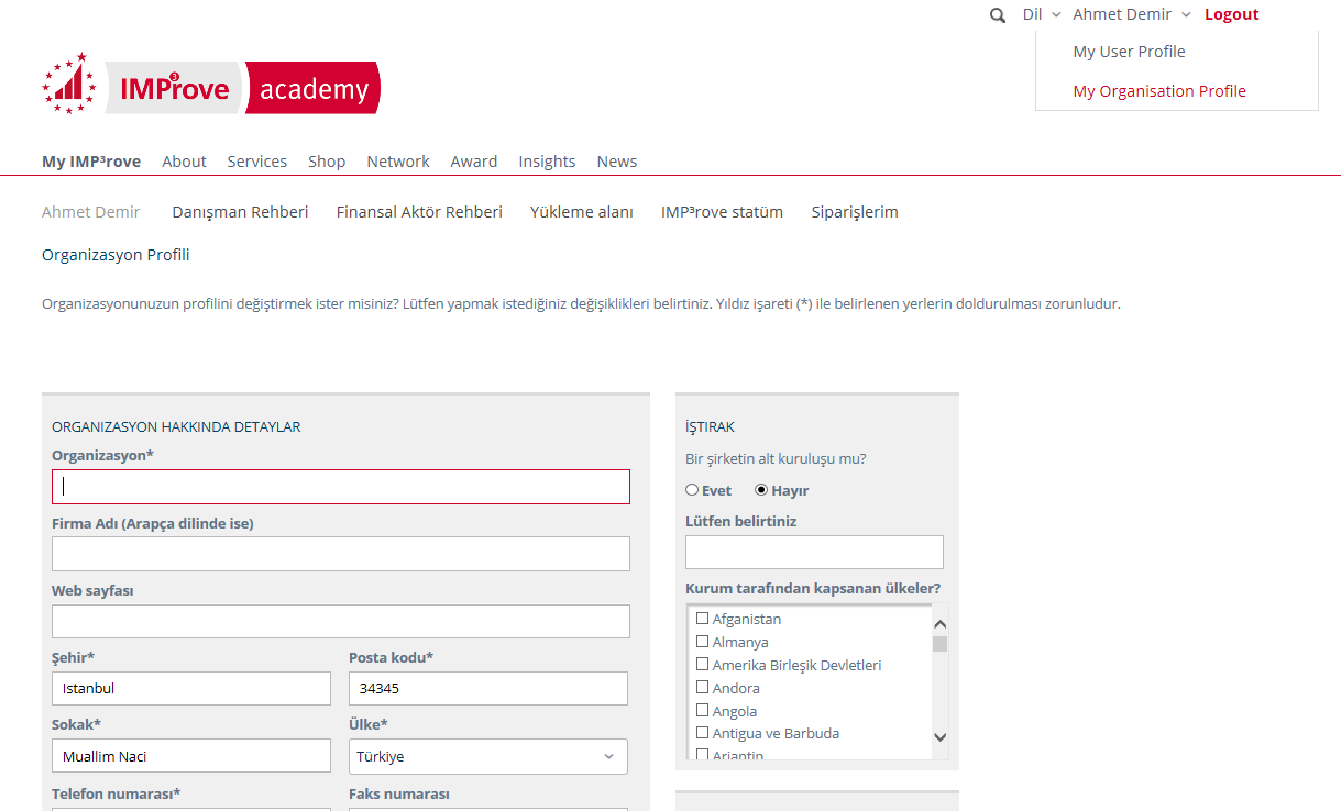 1. adım : Kayıt süreci Giriş yaptıktan sonra My Organisation Profile kısmından organizasyon bilgilerinizi değiştirebilirsiniz Organizasyon
