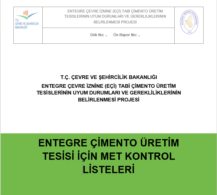 Entegre Çevre İznine (EÇİ) Tabi Çimento Üretim Tesislerinin ve Otomotiv