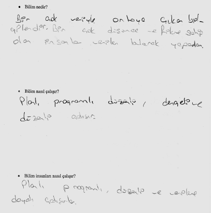 Şekil 5. Öğrenci çalışma kâğıtlarından örnekler DEĞERLENDİRME Bilimin doğasını tanıtmaya yönelik bu etkinlik birden fazla bilimin doğası boyutunu vurgular niteliktedir.