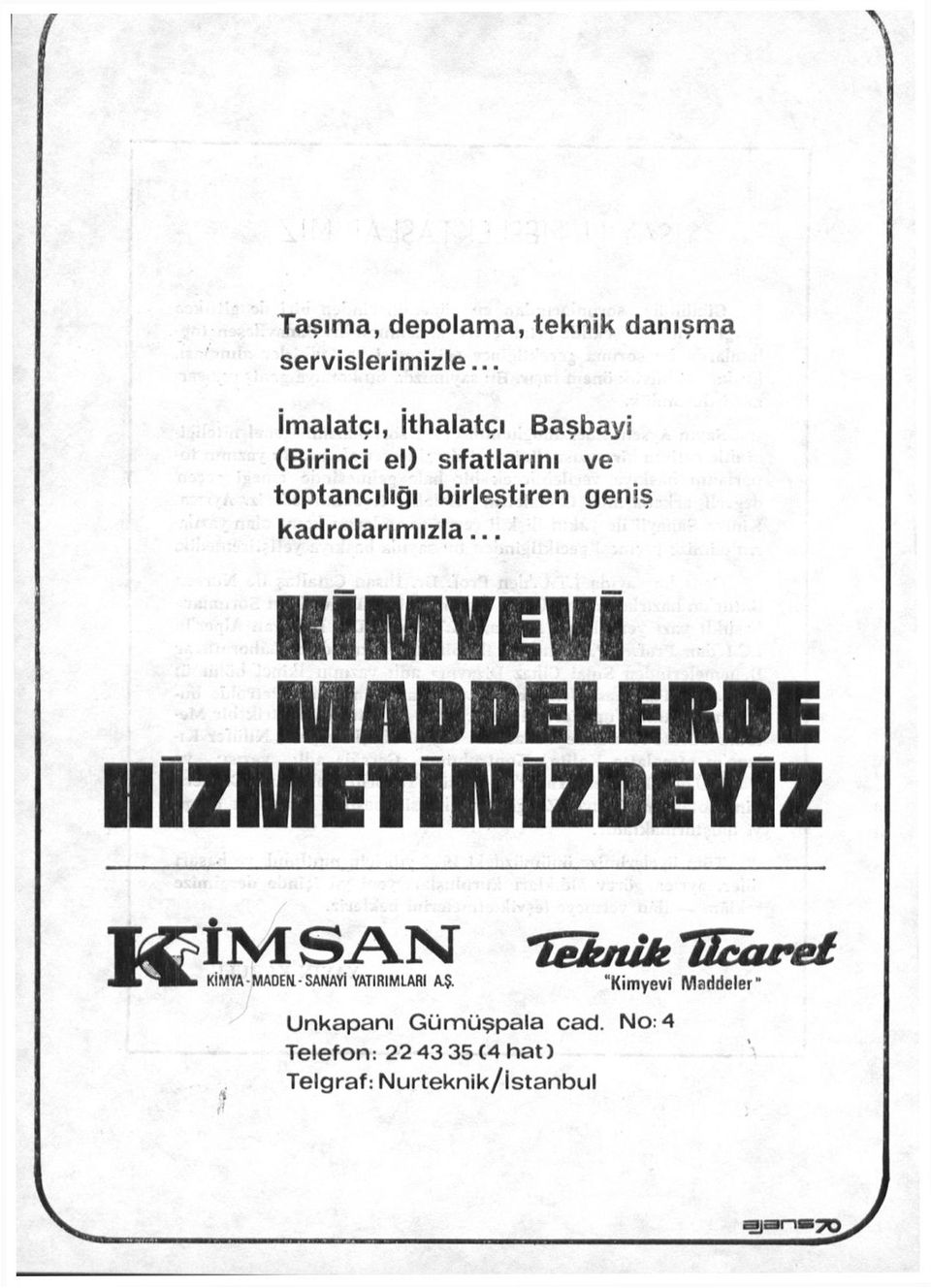 geniş kadrolarımızla.