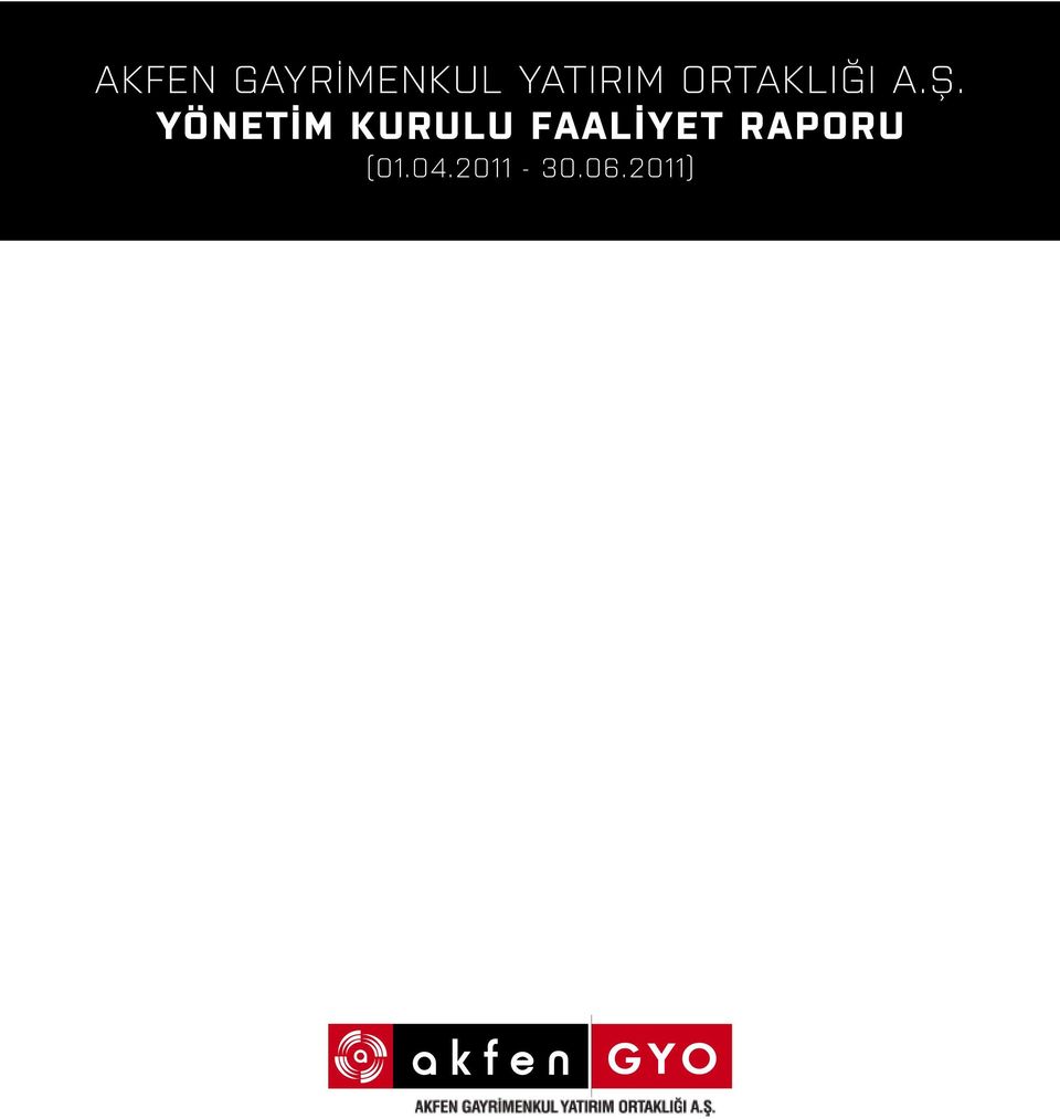 YÖNETİM KURULU FAALİYET