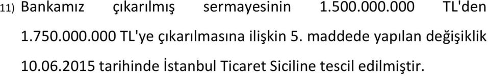 maddede yapılan değişiklik 10.06.