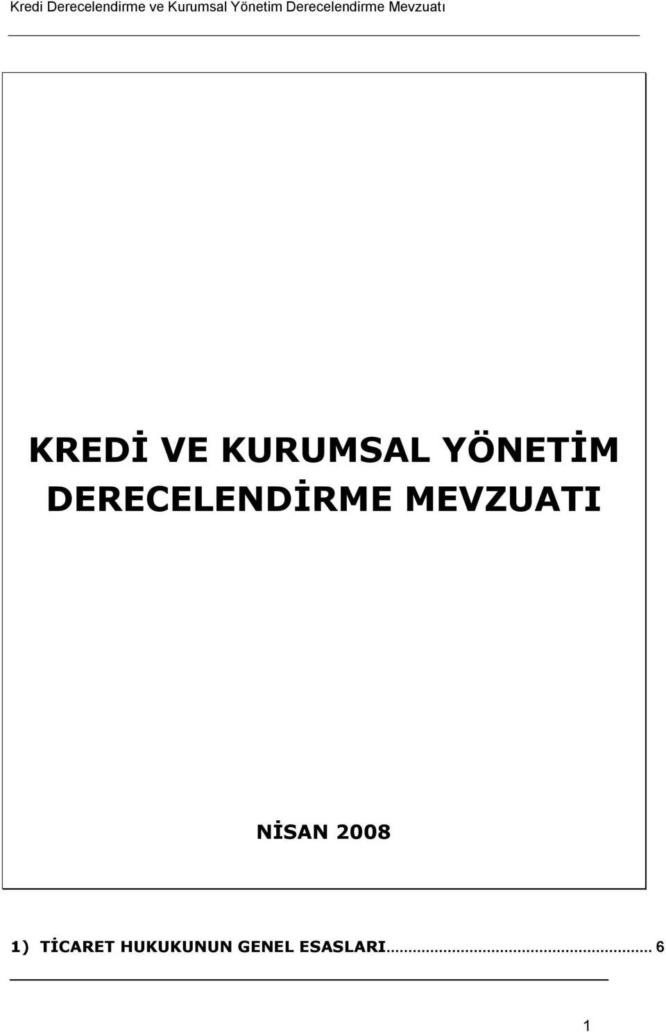 NİSAN 2008 1) TİCARET