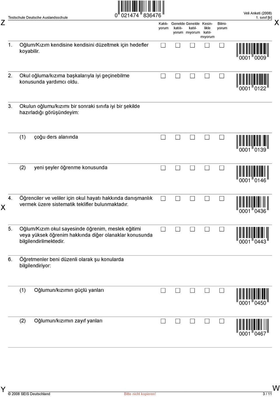 Öğrenciler ve veliler için okul hayatı hakkında danışmanlık vermek üzere sistematik teklifler bulunmaktadır. 0001 0436 5.