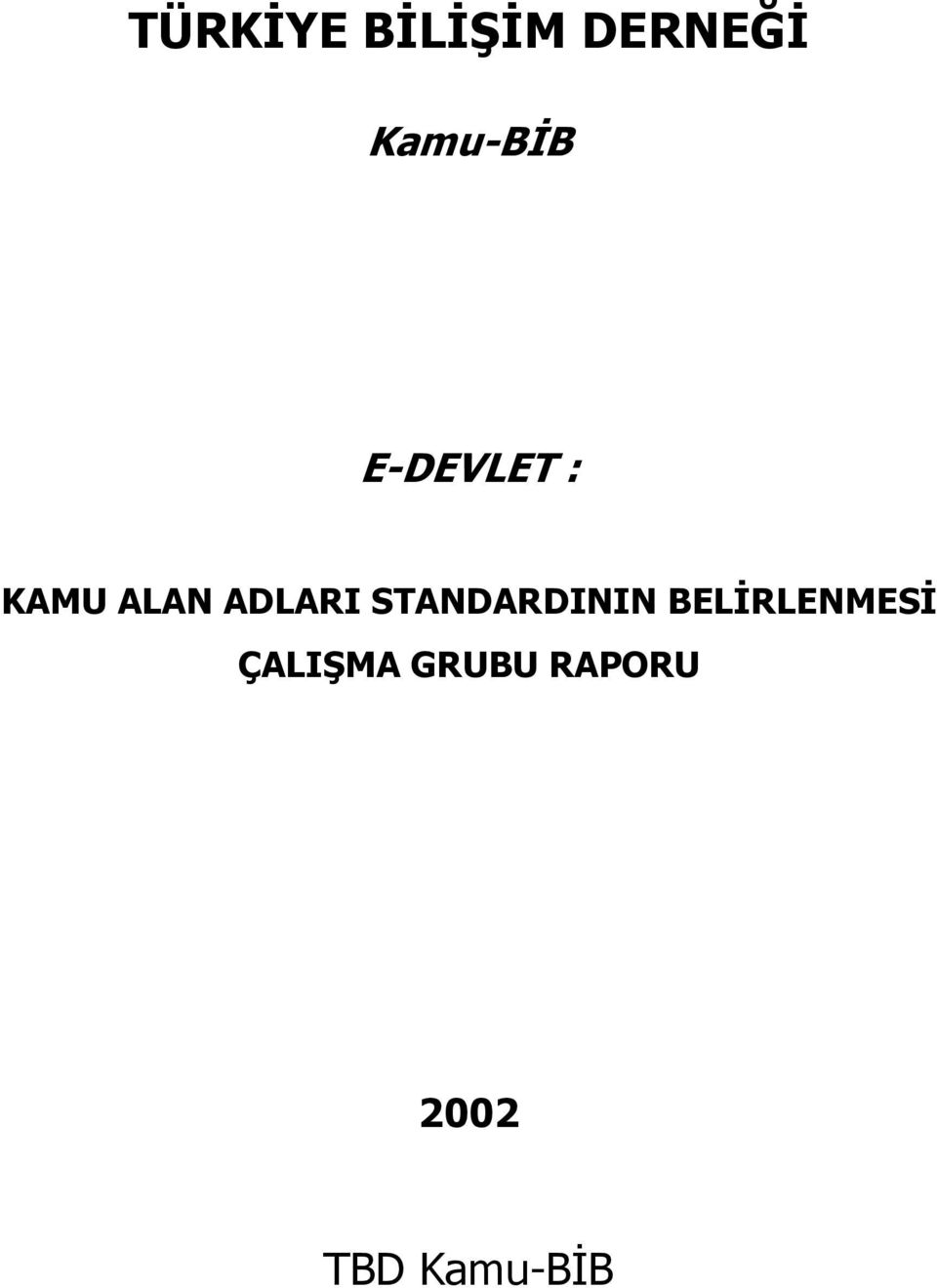 ADLARI STANDARDININ