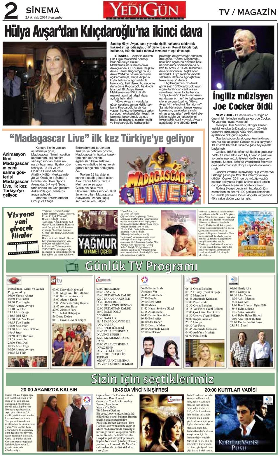 İSTANBUL - Avşar'ın avukatı Eda Ergin tarafından nöbetçi İstanbul Asliye Hukuk Mahkemesi'ne sunulan dava dilekçesinde, CHP Genel Başkanı davalı Kemal Kılıçdaroğlu'nun, 6 Aralık 2014'de basına