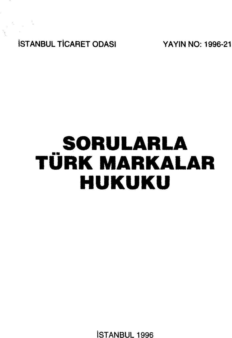 1996-21 SORULARLA