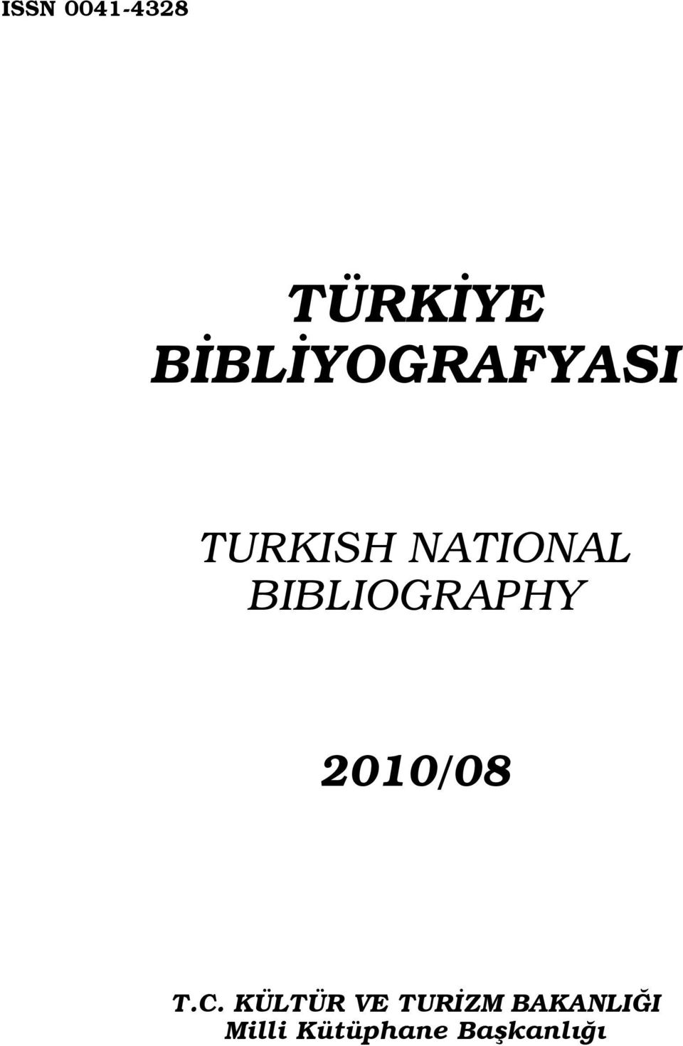 BIBLIOGRAPHY 2010/08 T.C.