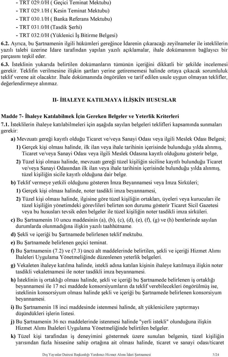 0/H (Yüklenici İş Bitirme Belgesi) 6.2.