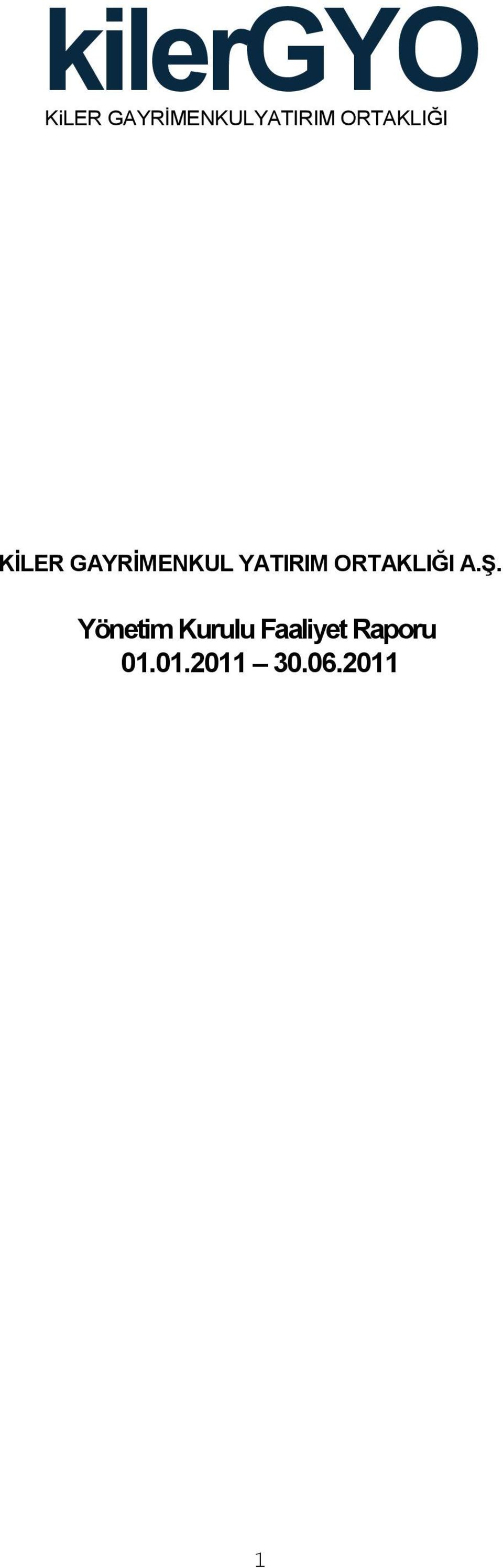 YATIRIM ORTAKLIĞI A.ġ.