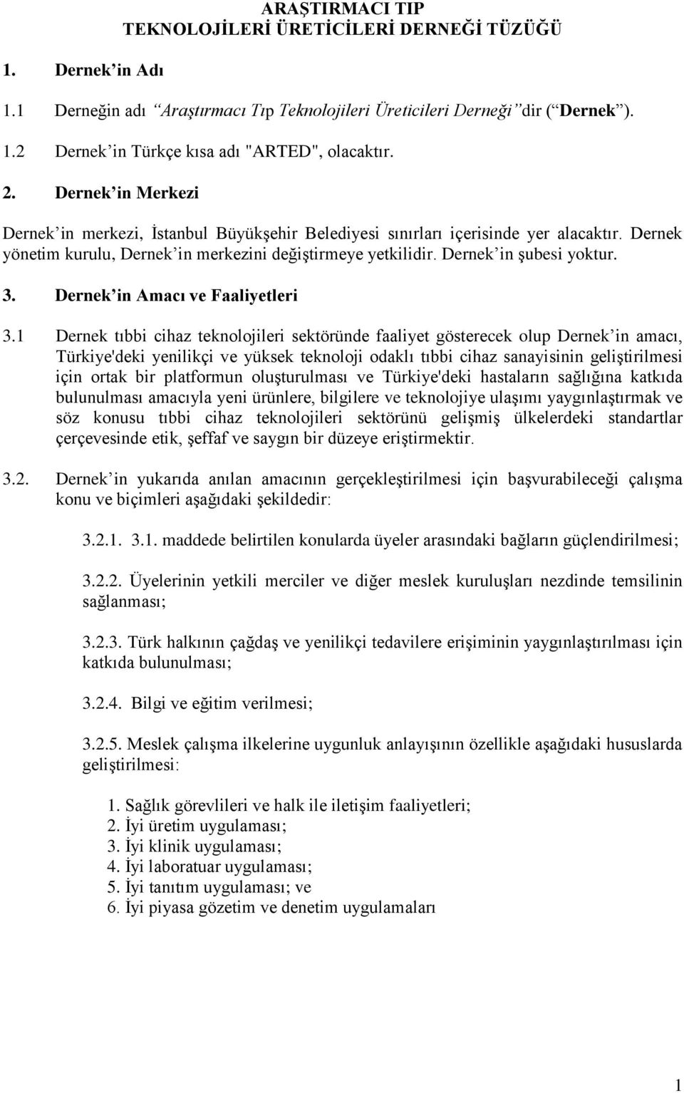 3. Dernek in Amacı ve Faaliyetleri 3.