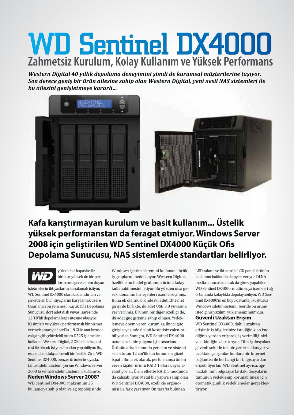 Windows Server 2008 için geliştirilen WD Sentinel DX4000 Küçük Ofis Depolama Sunucusu,