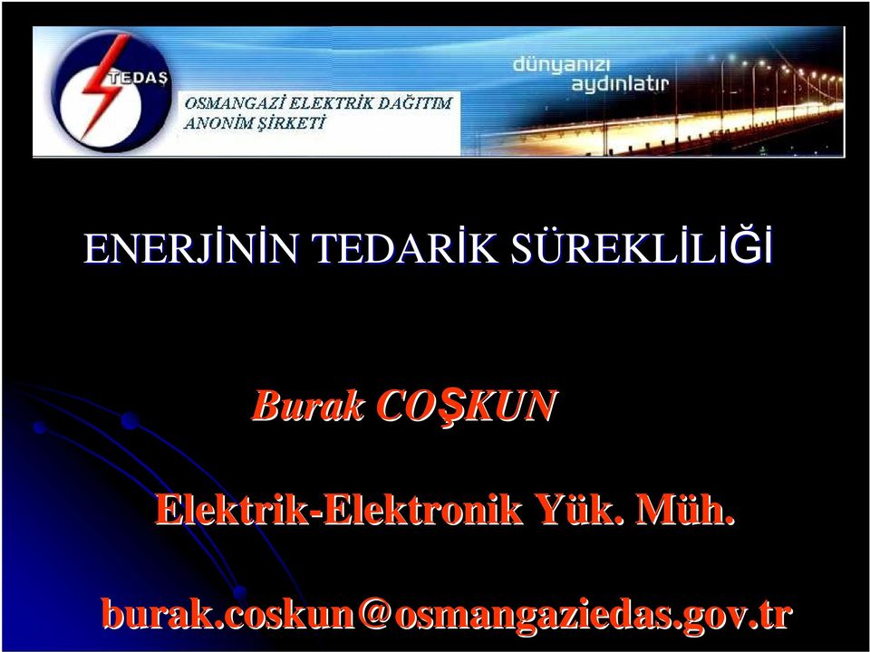 Elektronik Yük. Y Müh. M burak.