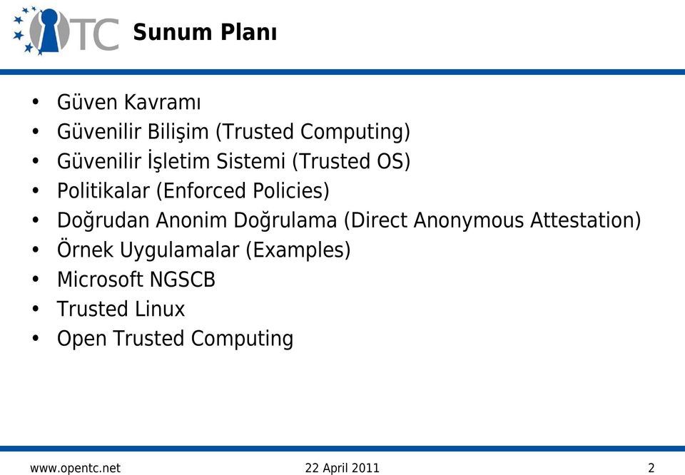 Anonim Doğrulama (Direct Anonymous Attestation) Örnek Uygulamalar