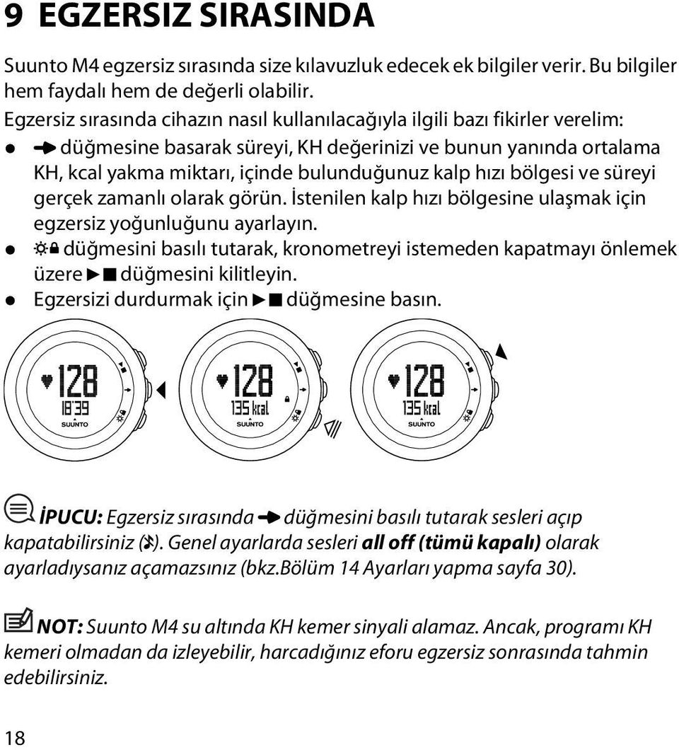 bölgesi ve süreyi gerçek zamanlı olarak görün. İstenilen kalp hızı bölgesine ulaşmak için egzersiz yoğunluğunu ayarlayın.