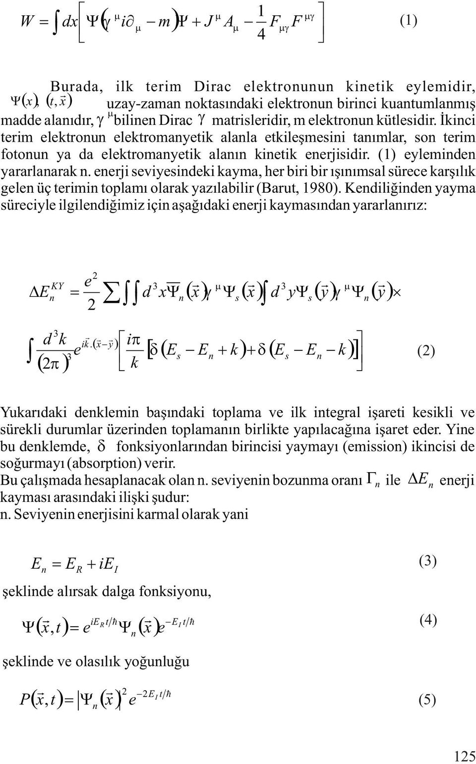 rji viyidki kayma, hr biri bir ýþýýmal ürc karþýlýk gl üç trimi toplamý olarak yazýlabilir (Barut, 1980).