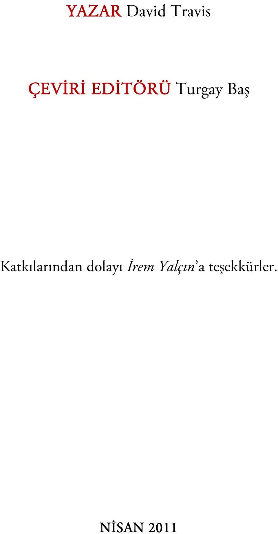 Katkılarından dolayı İrem