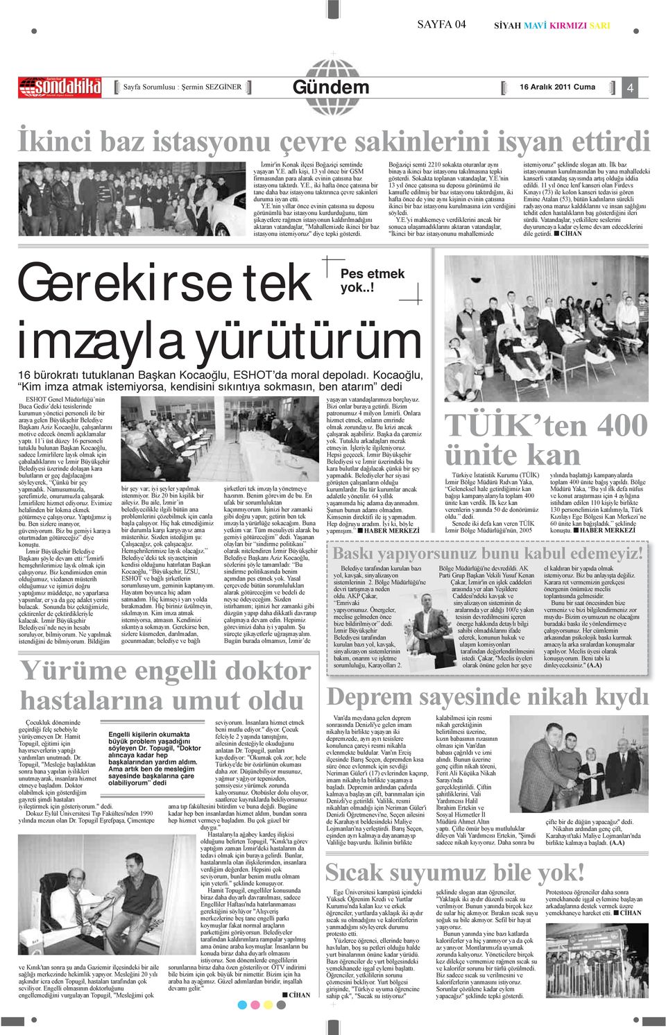 şikayetlere rağmen istasyonun kaldırılmadığını aktaran vatandaşlar, "Mahallemizde ikinci bir baz istasyonu istemiyoruz" diye tepki gösterdi.