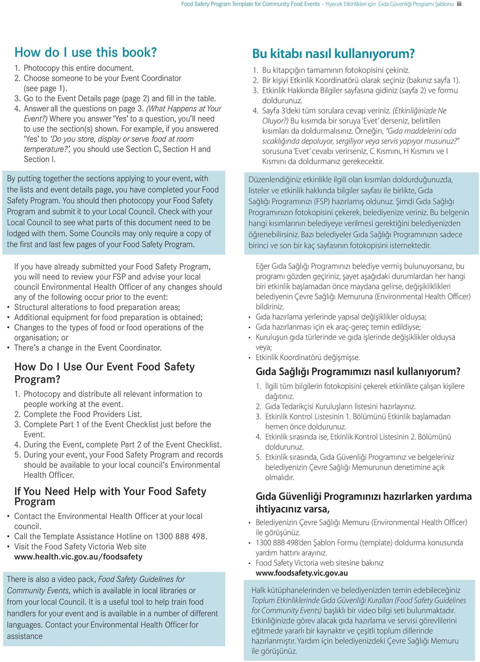 ) Where you answer Yes to a question, you ll need to use the section(s) shown. For example, if you answered Yes to Do you store, display or serve food at room temperature?