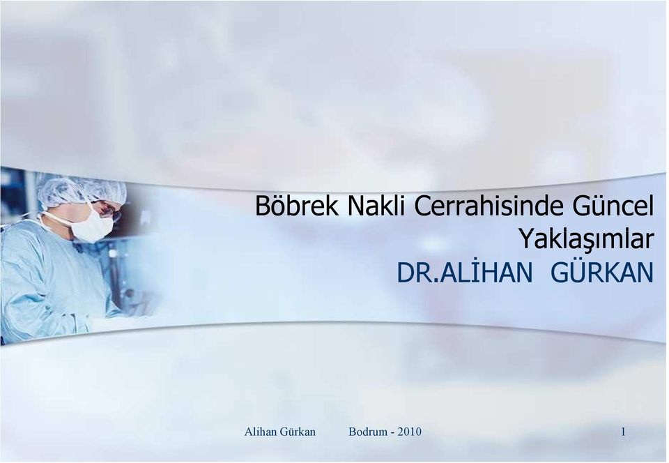 Yaklaşımlar DR.