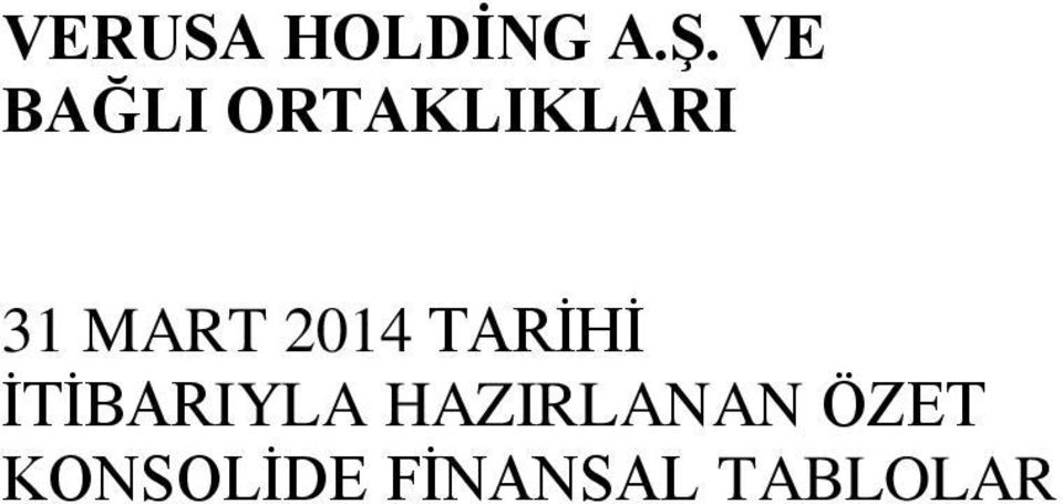 MART 2014 TARİHİ İTİBARIYLA