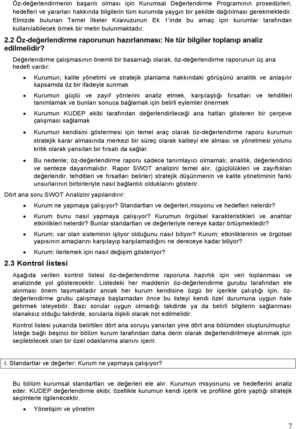 2 Öz-değerlendirme raporunun hazırlanması: Ne tür bilgiler toplanıp analiz edilmelidir?