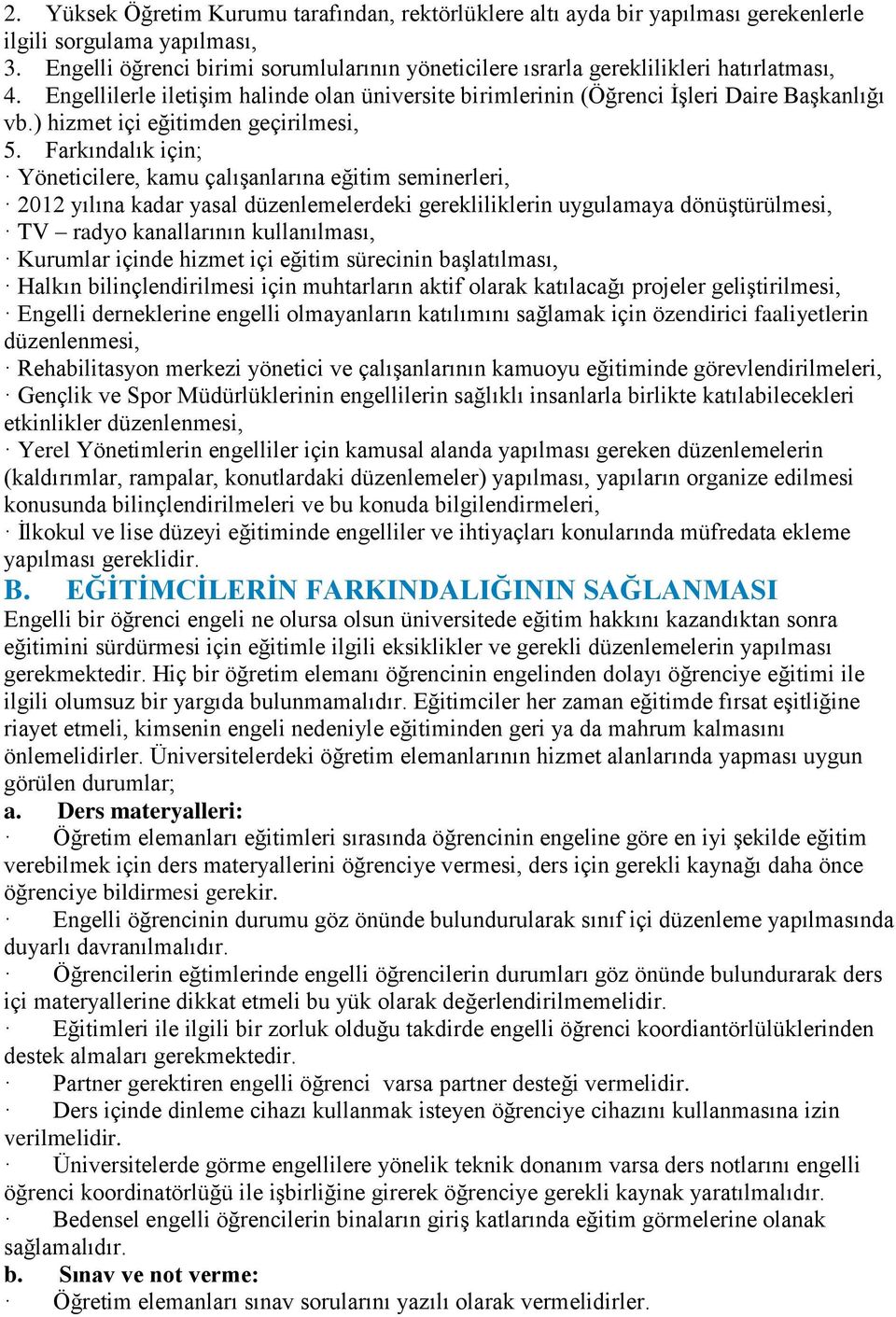 ) hizmet içi eğitimden geçirilmesi, 5.